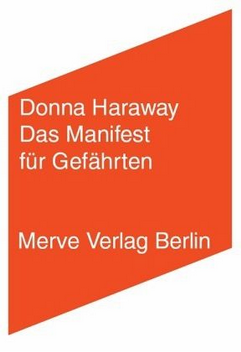 Buchcover Donna Harraways Manifest für Gefährten